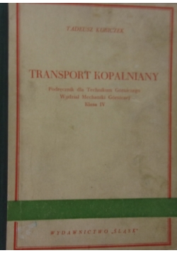 Transport kopalniany klasa IV