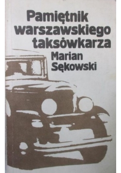 Pamiętnik warszawskiego taksówkarza