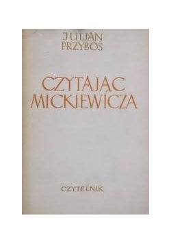 Czytając Mickiewicza ,1950r.
