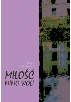 Miłość mimo woli