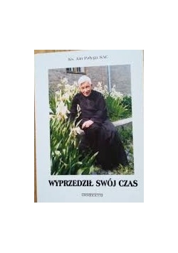Wyprzedził swój czas