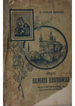 Święta Kalwaria Zebrzydowska, 1910 r.