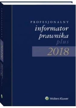 Profesjonalny Informator Prawnika Plus 2018 B5 gr.