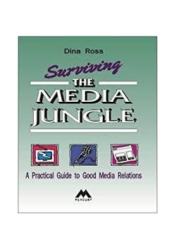 Surviving The Media Jungle