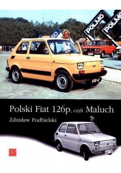 Polski Fiat 126p, czyli Maluch
