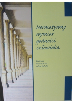 Normatywny wymiar godności człowieka