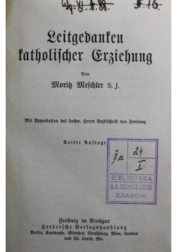 Ceitgedanken katholifdiher Rriehung 1916 r