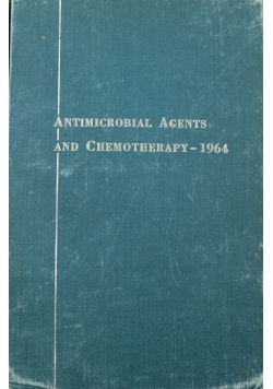 Antimicrobial agents and chemotherapy 1964