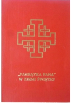 Pamiątka Pana w Ziemi Świętej. Pallottinum