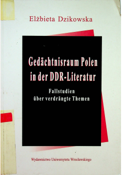 Gedächtnisraum Polen in der DDR Literatur