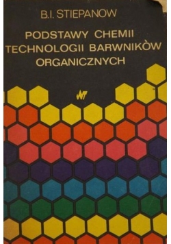 Podstawy chemii technologii barwników organicznych