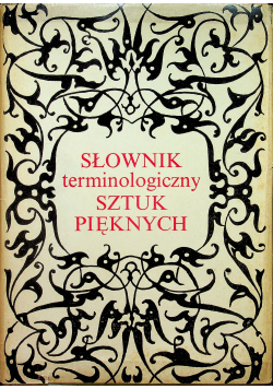 Słownik terminologiczny sztuk pięknych