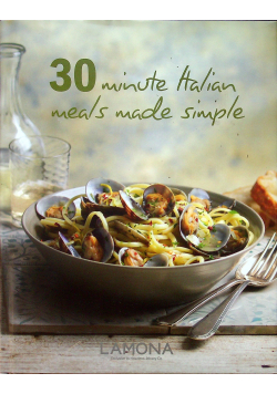 30 minute italian meals made simple