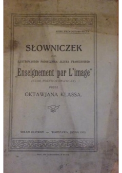 Słowniczek do Ilustrowanego podręcznika języka francuskiego "Enseignement par L'image", 1922