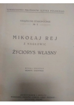 Mikołaj Rej z Nagłowic. Życiorys własny, 1925 r.