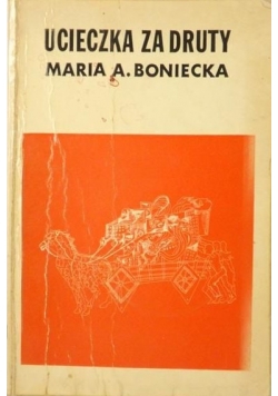 Ucieczka za druty