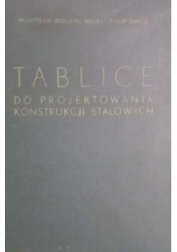 Tablice do projektowania konstrukcji stalowych