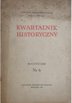 Kwartalnik historyczny Rocznik LXIII nr 6