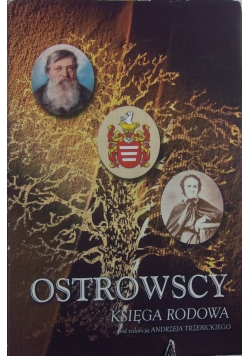 Ostrowscy księga rodowa Księga rodu ostrowskich