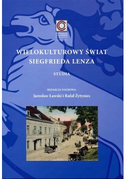 Wielokulturowy świat Siegfrieda Lenza