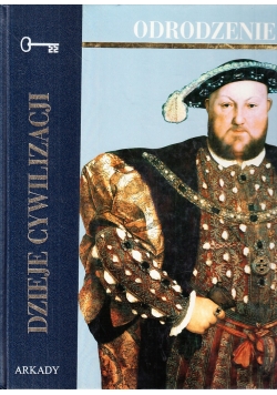 Dzieje cywilizacji  odrodzenie