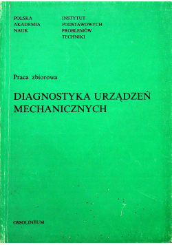 Diagnostyka urządzeń mechanicznych