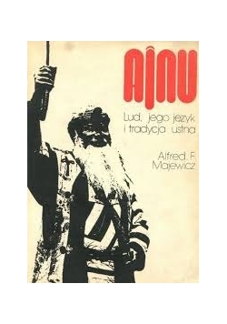 Ajnu.  Lud, jego język i tradycja ustna