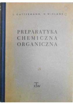 Preparatyka chemiczna organiczna, 1949 r.