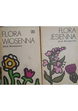 Flora wiosenna/ Flora jesienna
