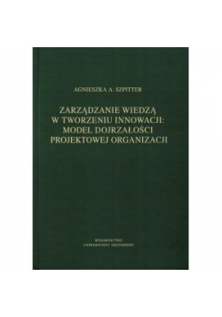 Zarządzanie wiedzą w tworzeniu innowacji