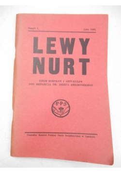 Lewy nurt. Zbiór rozpraw i artykułów, zeszyt 1