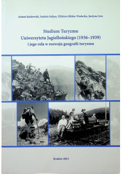 Studium Turyzmu Uniwersytetu Jagiellońskiego ( 1936 1939 )