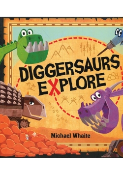 Diggersaurs Explore
