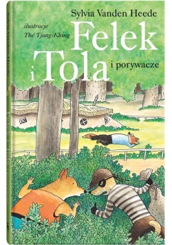 Felek i Tola i porywacze