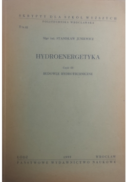 Hydroenergetyka część III