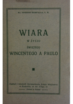 Wiara w życiu świętego Wincentego a Paulo,1938r.