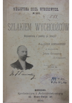 Szlakiem wychodźców, tom I, 1900r.
