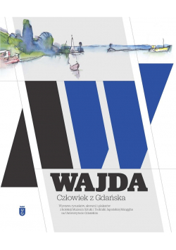 Wajda. Człowiek z Gdańska