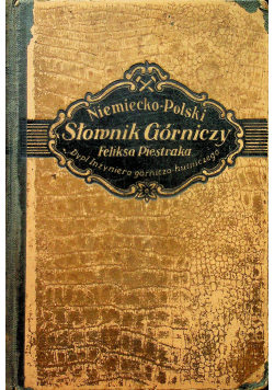 Niemiecko polski słownik górniczy 1924r