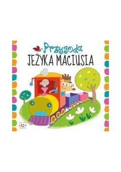 Przygody jeżyka Maciusia.