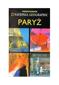 Przewodnik National Geographic Paryż