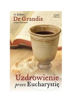 Uzdrowienie przez Eucharystię