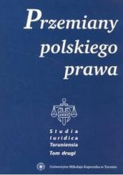 Przemiany polskiego prawa. Tom II