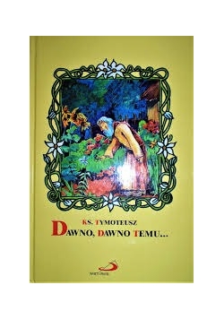 Dawno, dawno temu...
