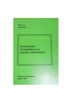 Poziomowa interpretacja tekstu prawnego