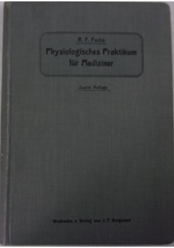 Physiologisches Praktikum fur Mediziner, 1912  r.