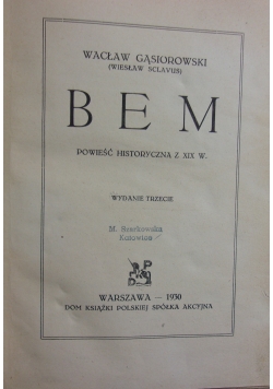 Bem powieść historyczna z XIX w. , 1930 r.
