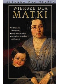 Wiersze dla matki