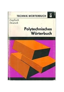 Polytechnisches Worterbuch Englisch - Deutsch