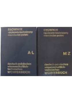 Słownik naukowo-techniczny niemiecko-polski, II tomy